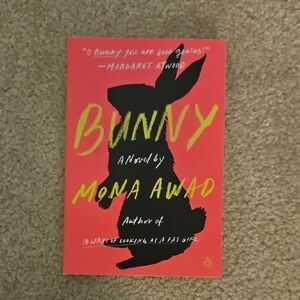 Bunny A Novel By Mona Awad